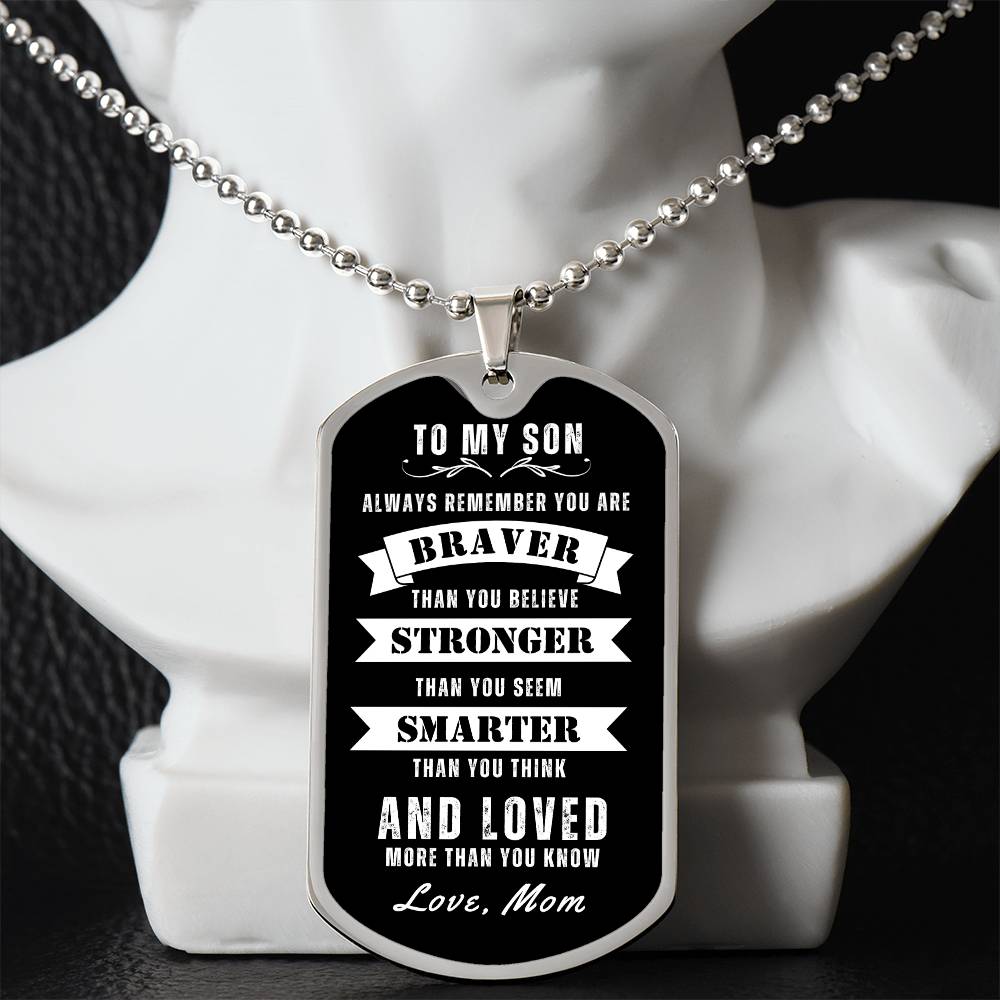 To My Son Always Remember Dog Tag, Gift For Son, Black Background Dog Tag