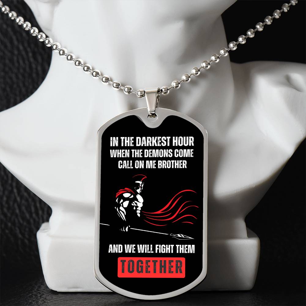 Brother's United: Facing Demons Together Dog Tag