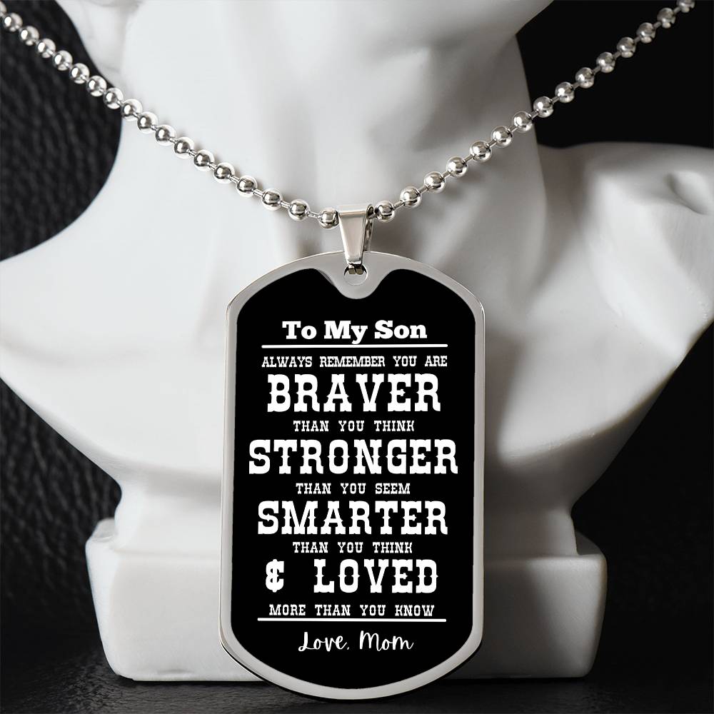 To My Son Always Remember Personalized Black Background Dog Tag