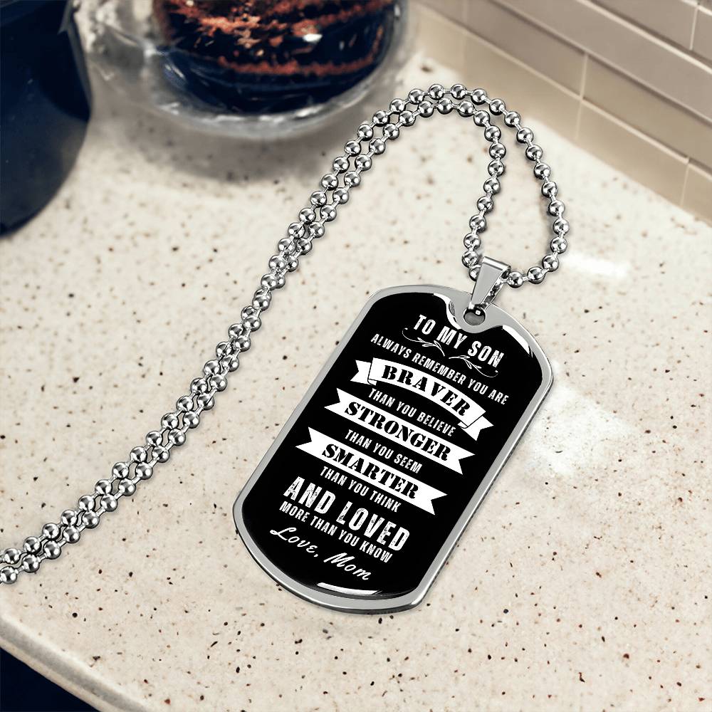 To My Son Always Remember Dog Tag, Gift For Son, Black Background Dog Tag