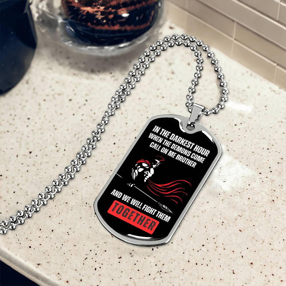 Brother's United: Facing Demons Together Dog Tag