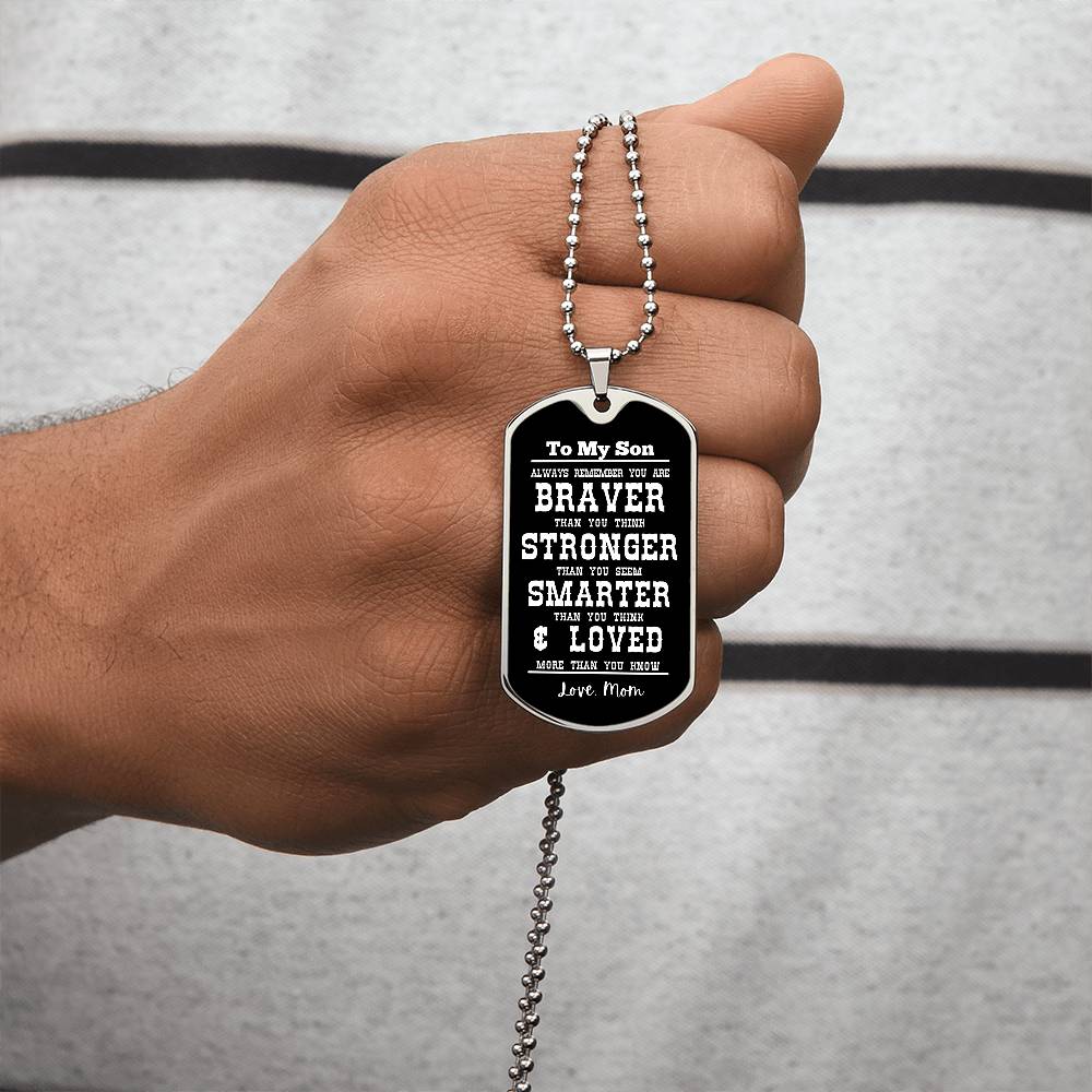 To My Son Always Remember Personalized Black Background Dog Tag