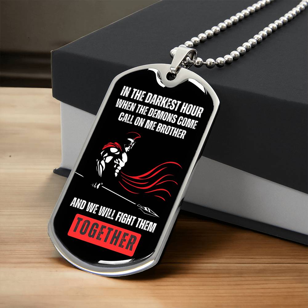 Brother's United: Facing Demons Together Dog Tag