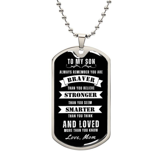 To My Son Always Remember Dog Tag, Gift For Son, Black Background Dog Tag