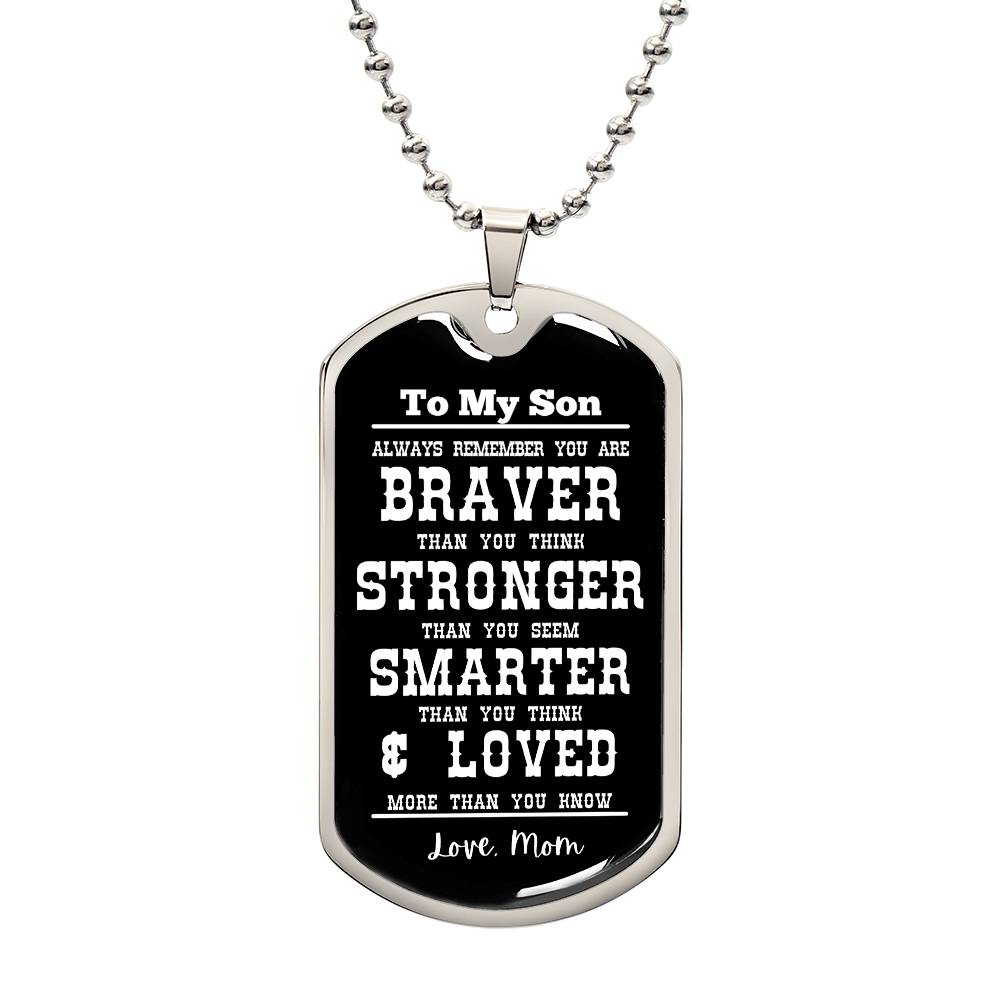 To My Son Always Remember Personalized Black Background Dog Tag