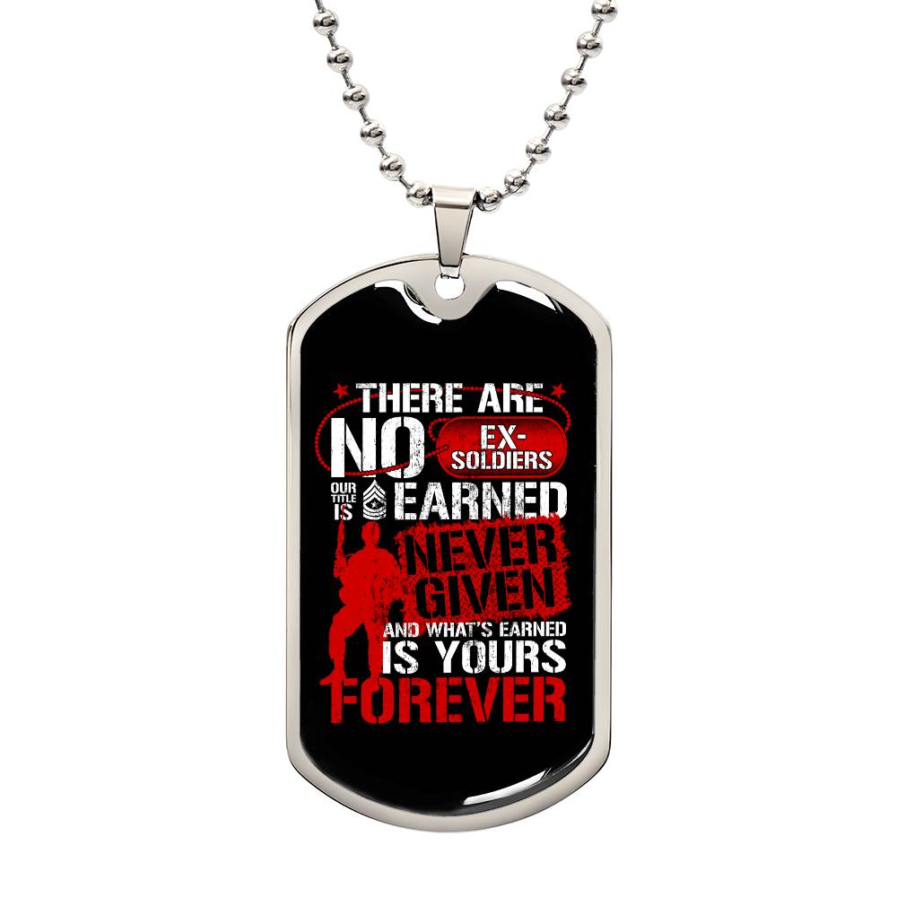 Eternal Valor: Earned, Never Given Dog Tag