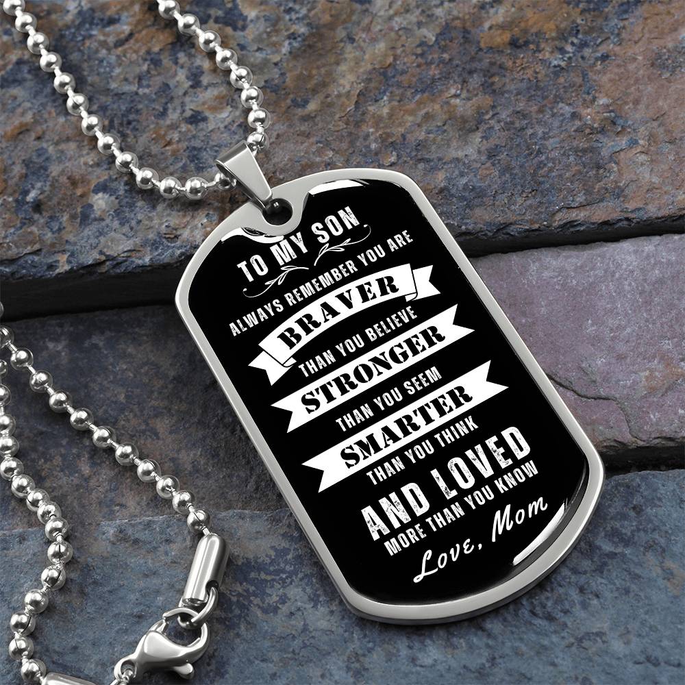 To My Son Always Remember Dog Tag, Gift For Son, Black Background Dog Tag