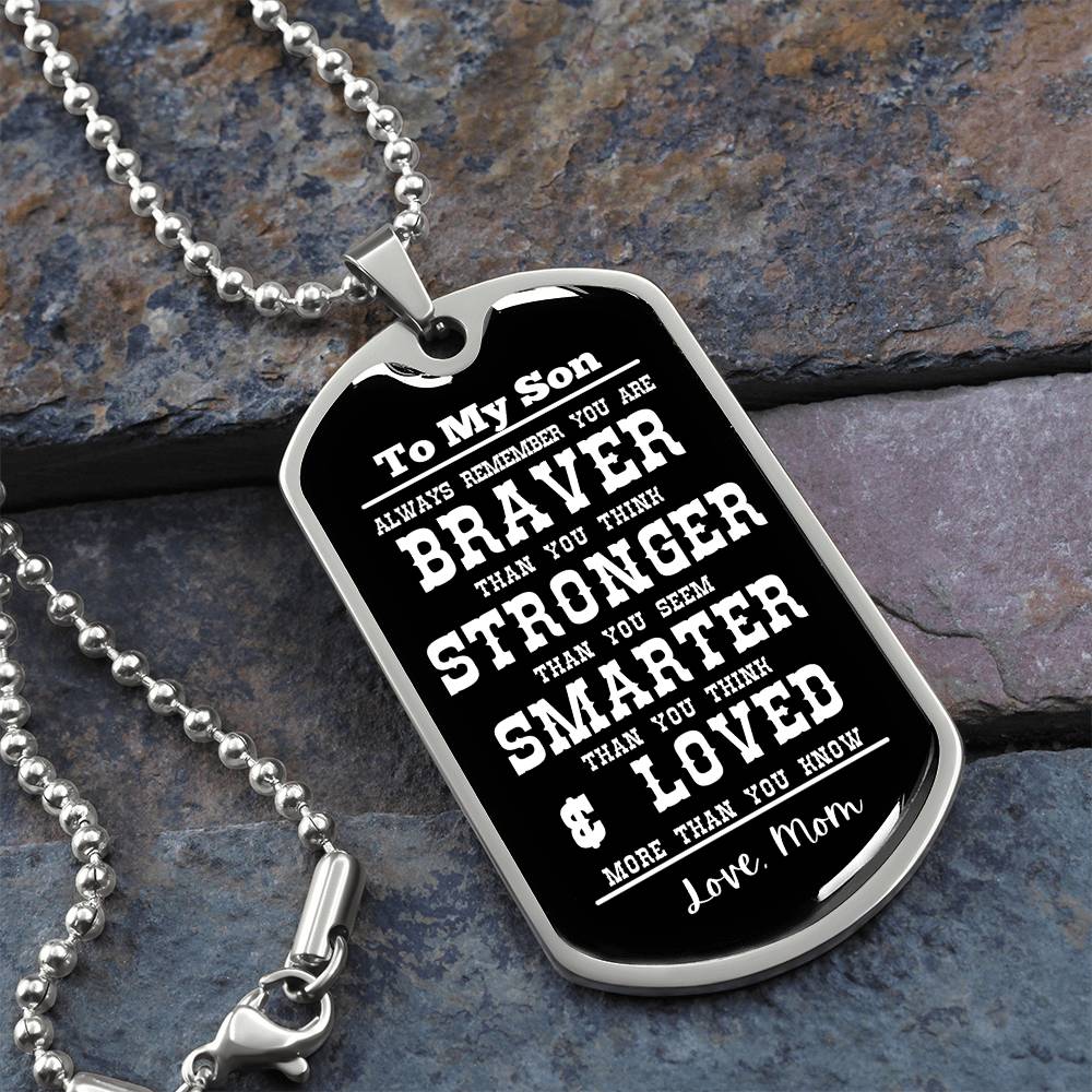 To My Son Always Remember Personalized Black Background Dog Tag