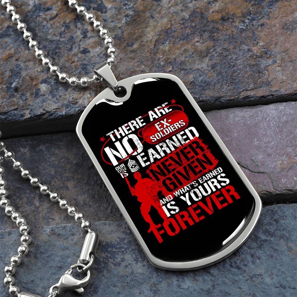 Eternal Valor: Earned, Never Given Dog Tag