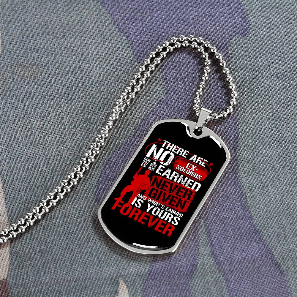 Eternal Valor: Earned, Never Given Dog Tag