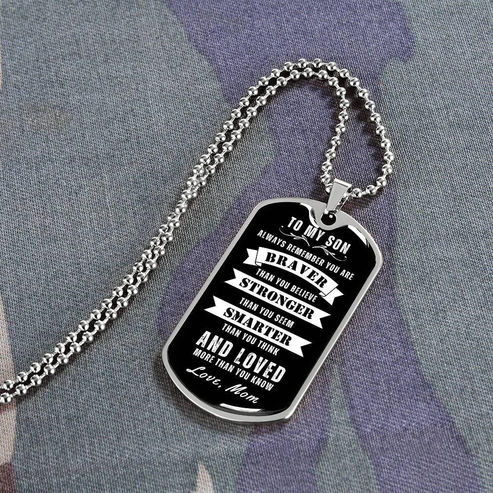 To My Son Always Remember Dog Tag, Gift For Son, Black Background Dog Tag