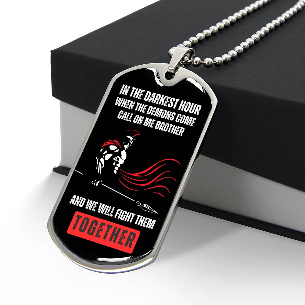 Brother's United: Facing Demons Together Dog Tag