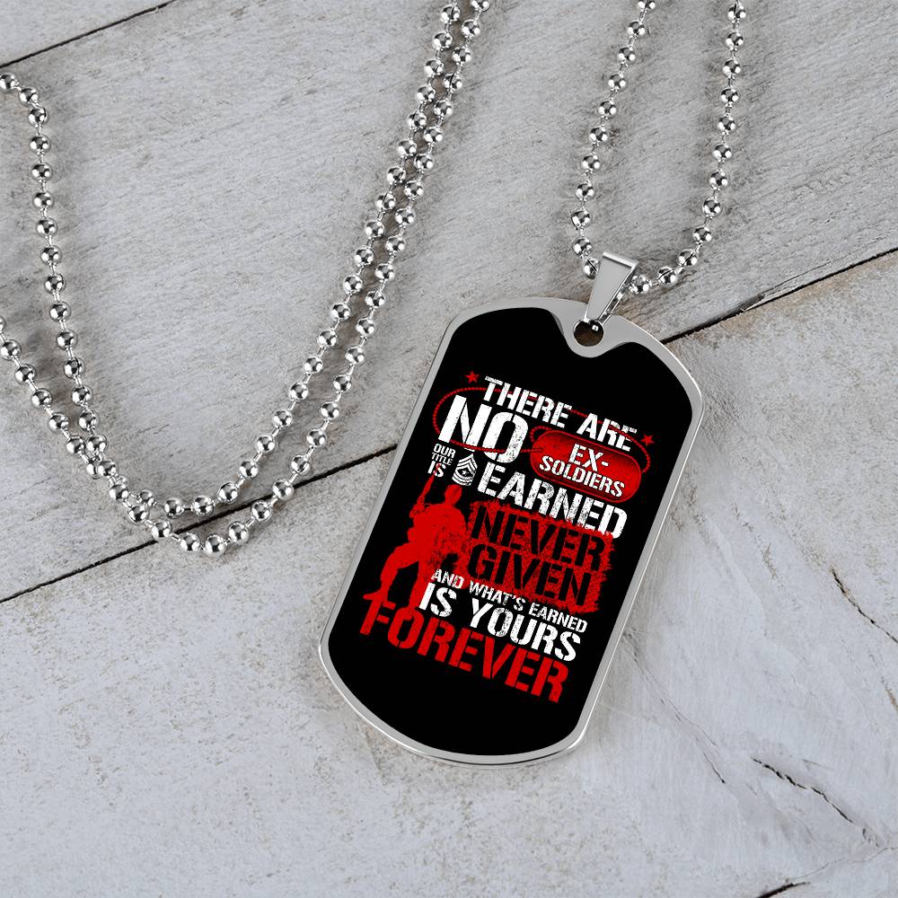 Eternal Valor: Earned, Never Given Dog Tag