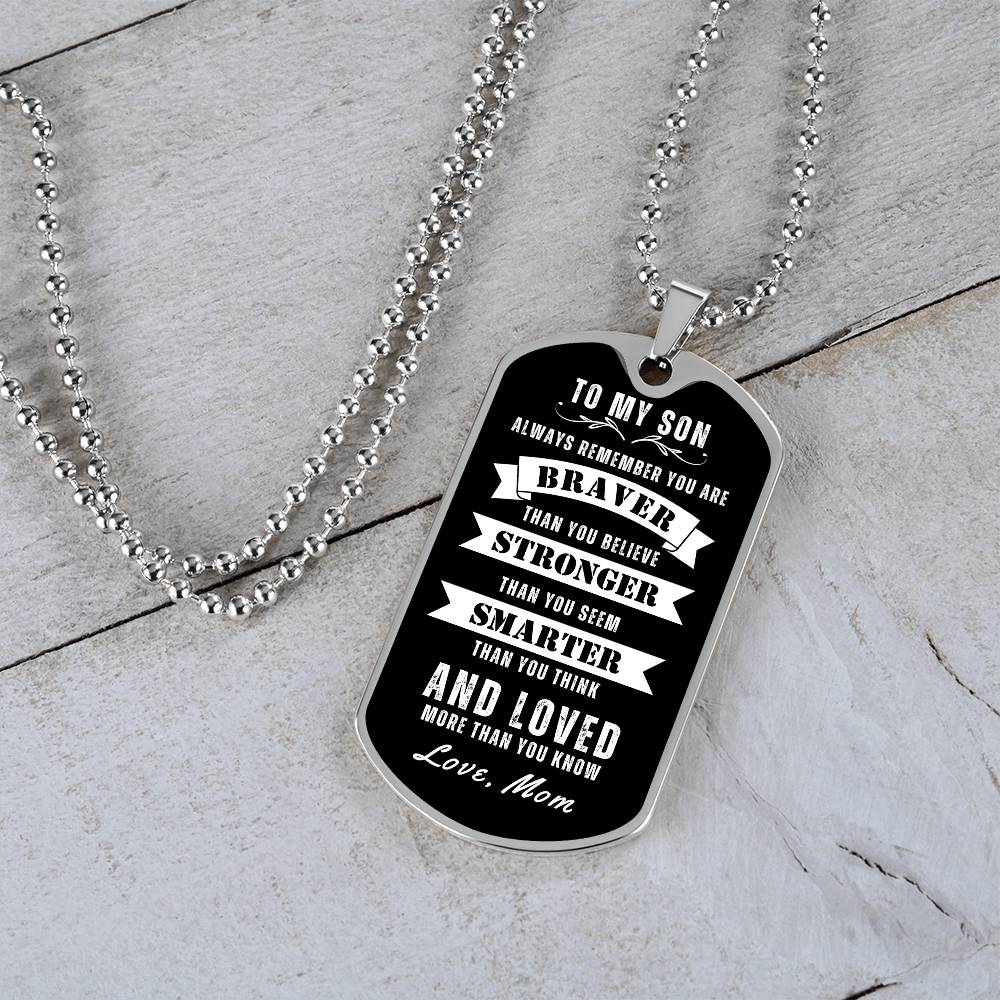 To My Son Always Remember Dog Tag, Gift For Son, Black Background Dog Tag