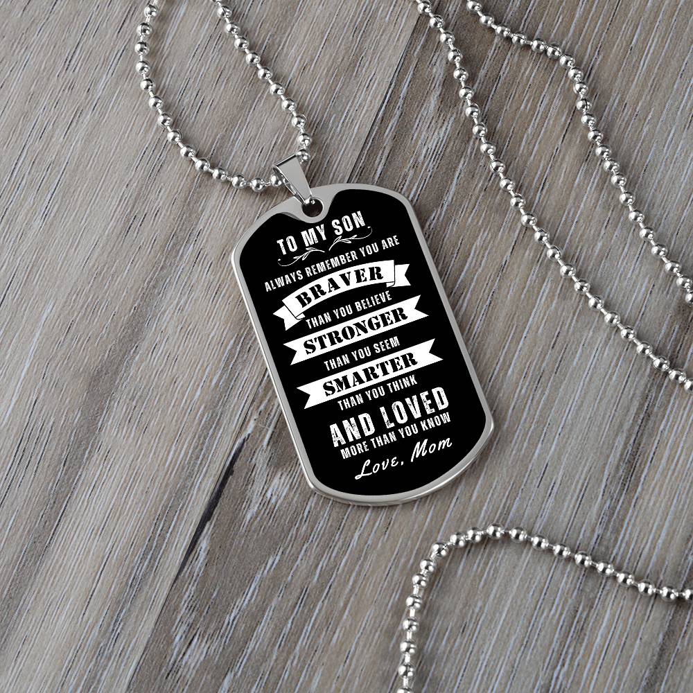 To My Son Always Remember Dog Tag, Gift For Son, Black Background Dog Tag