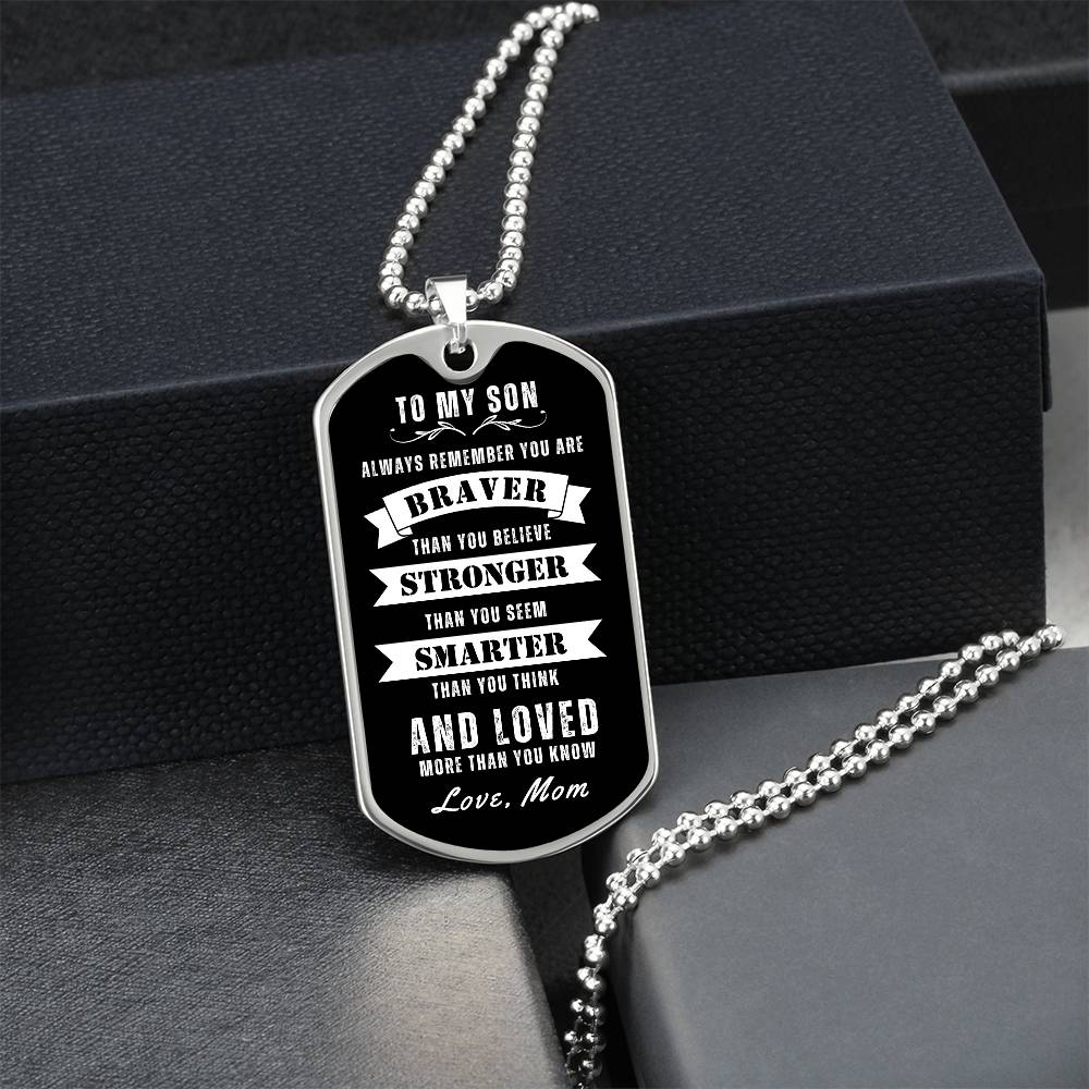 To My Son Always Remember Dog Tag, Gift For Son, Black Background Dog Tag