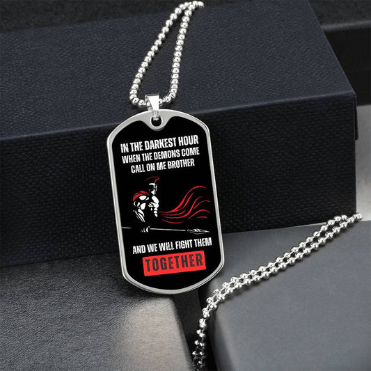 Brother's United: Facing Demons Together Dog Tag