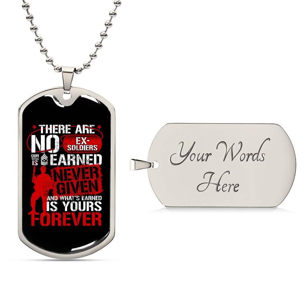 Eternal Valor: Earned, Never Given Dog Tag