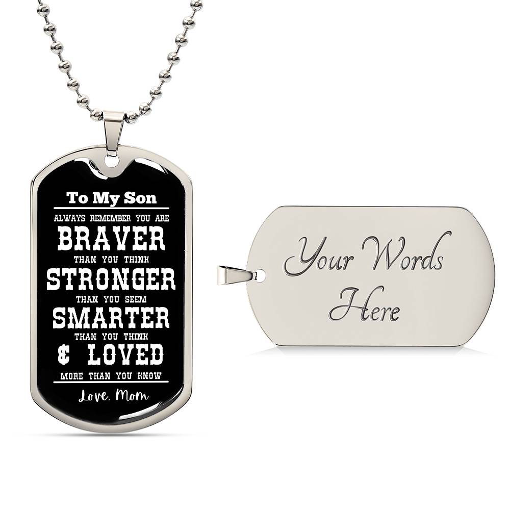 To My Son Always Remember Personalized Black Background Dog Tag