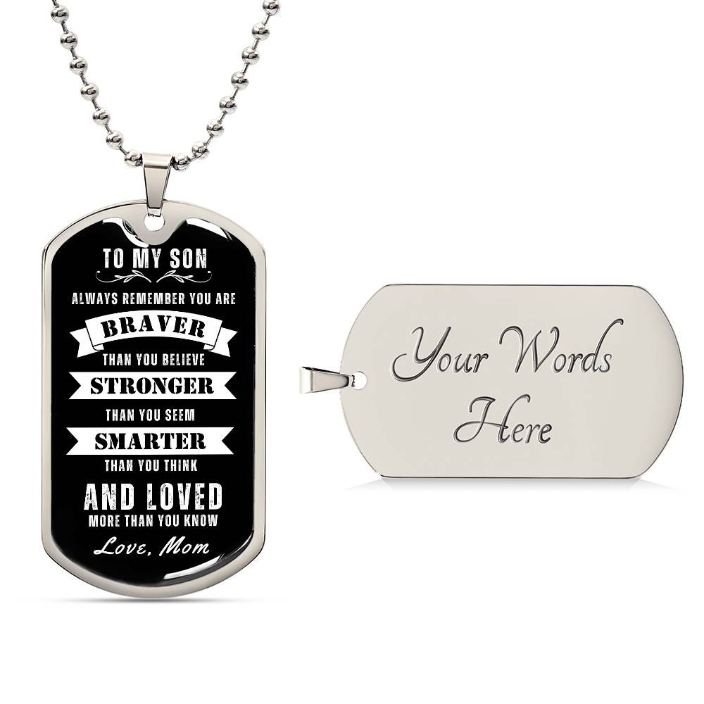 To My Son Always Remember Dog Tag, Gift For Son, Black Background Dog Tag