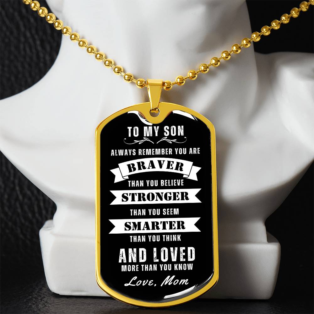 To My Son Always Remember Dog Tag, Gift For Son, Black Background Dog Tag