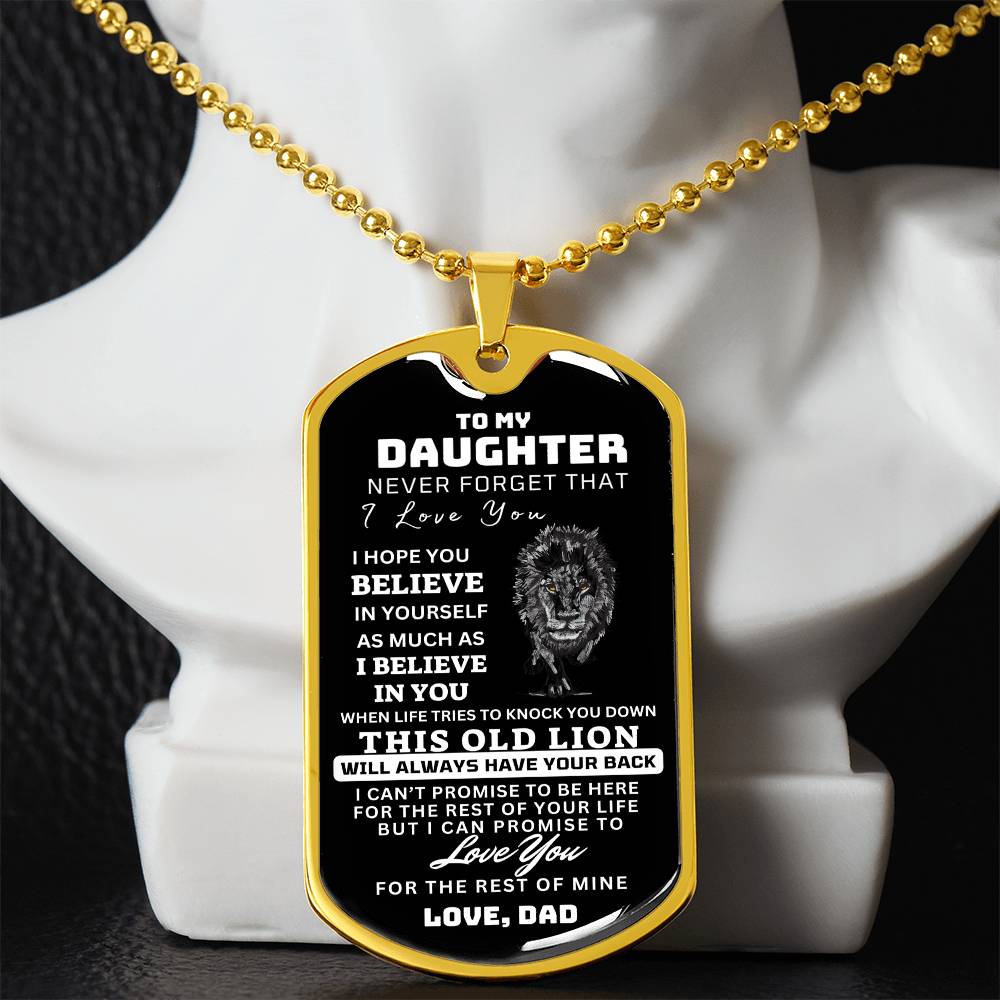 To My Daughter This Old Lion Dog Tag Gift From Dad