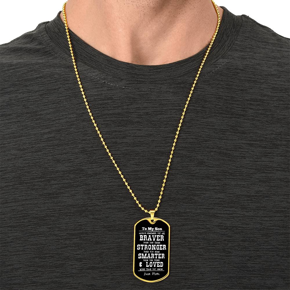 To My Son Always Remember Personalized Black Background Dog Tag