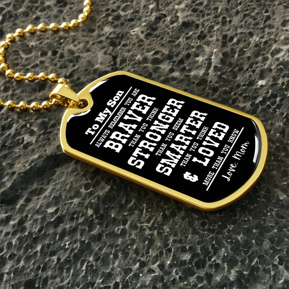 To My Son Always Remember Personalized Black Background Dog Tag