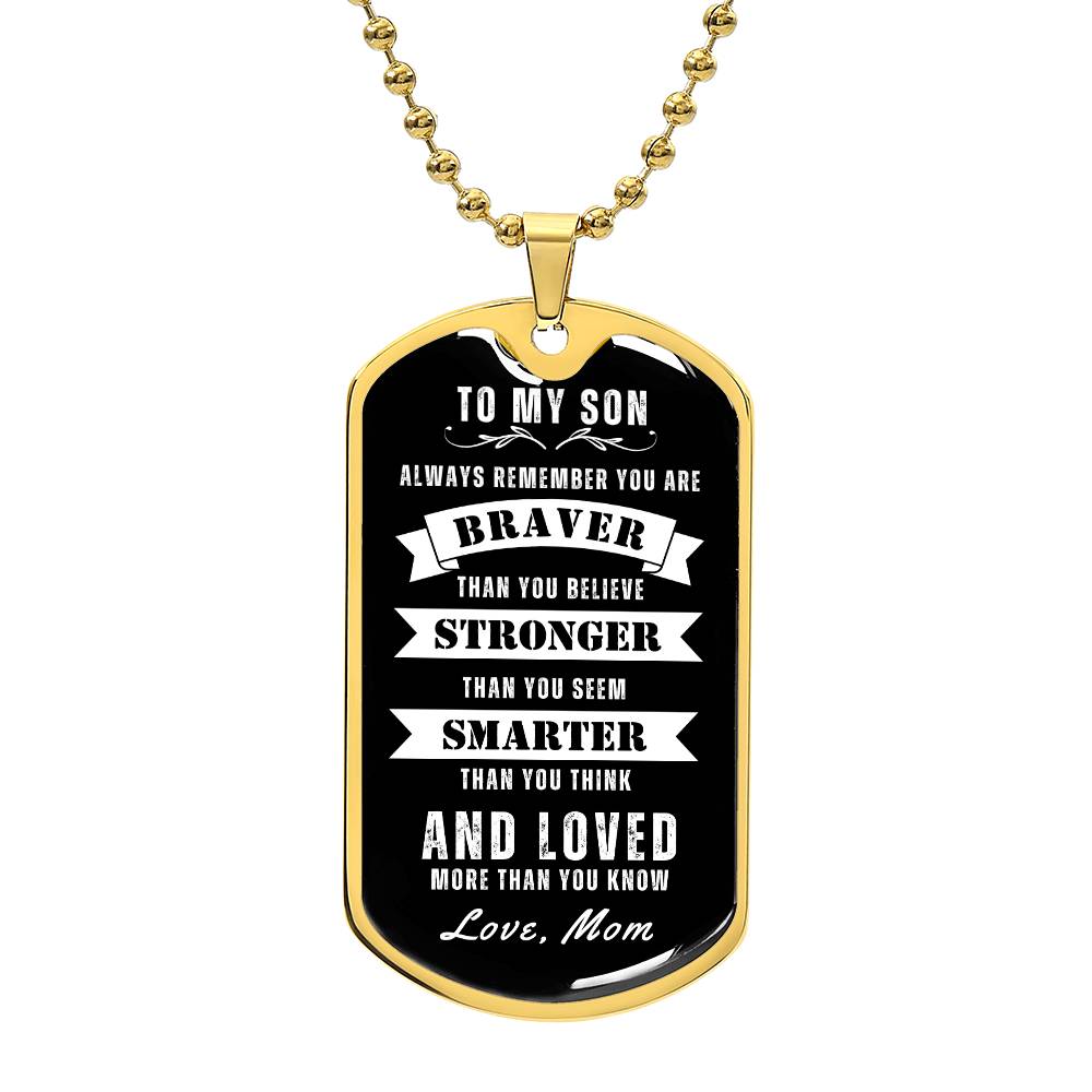 To My Son Always Remember Dog Tag, Gift For Son, Black Background Dog Tag