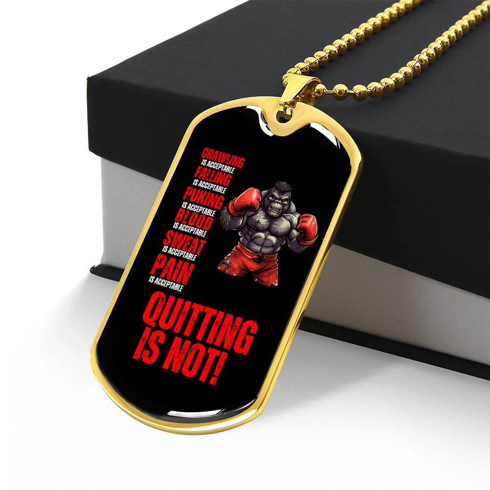 Persist Or Perish Quitting Is Not An Option Dog Tag