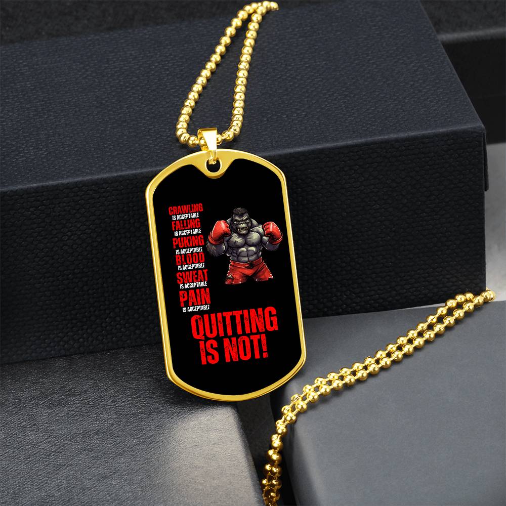 Persist Or Perish Quitting Is Not An Option Dog Tag