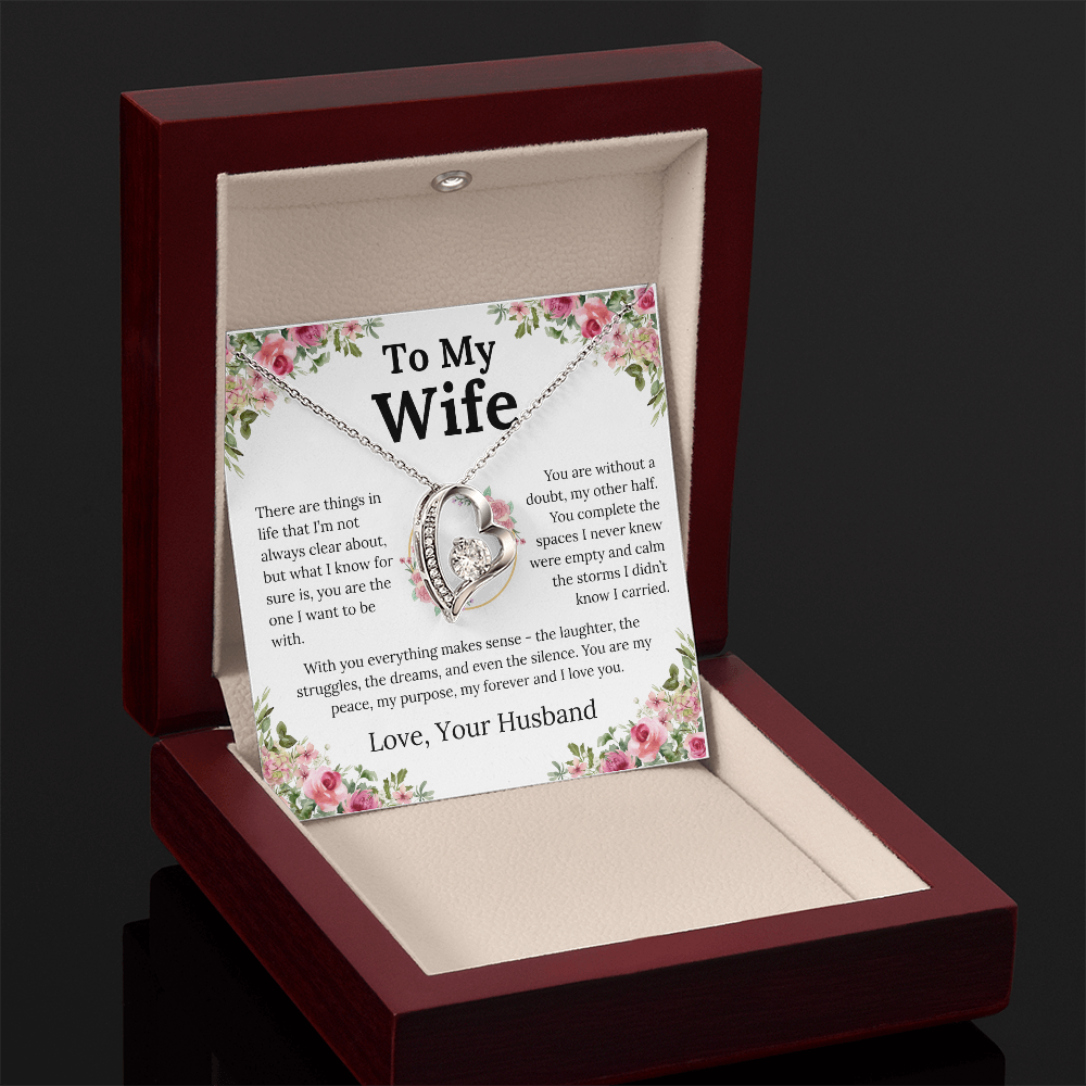 With You Everything Makes Sense - Forever Love Necklace - Gift for Wife