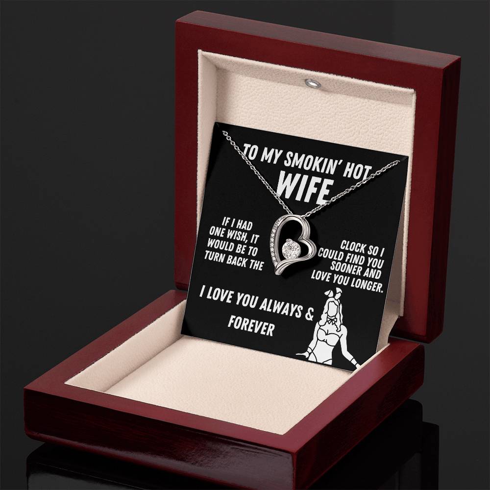 To My Smokin' Hot Wife Forever Love Necklace