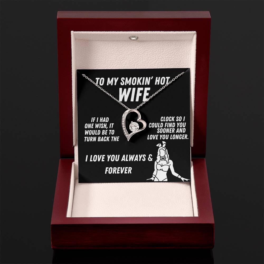 To My Smokin' Hot Wife Forever Love Necklace