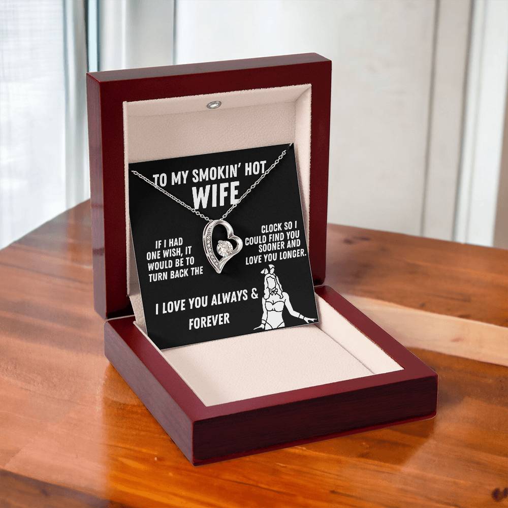 To My Smokin' Hot Wife Forever Love Necklace