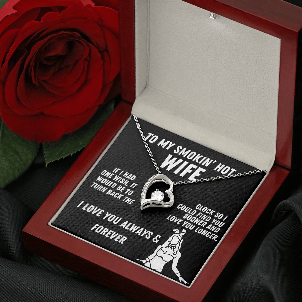 To My Smokin' Hot Wife Forever Love Necklace