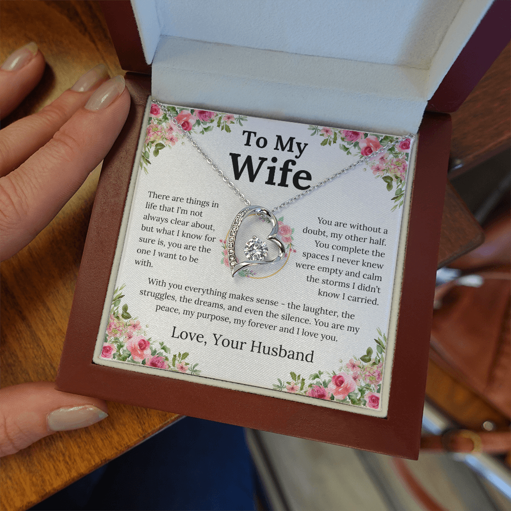With You Everything Makes Sense - Forever Love Necklace - Gift for Wife