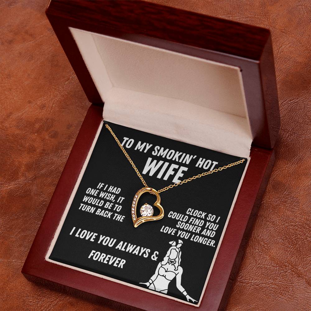 To My Smokin' Hot Wife Forever Love Necklace