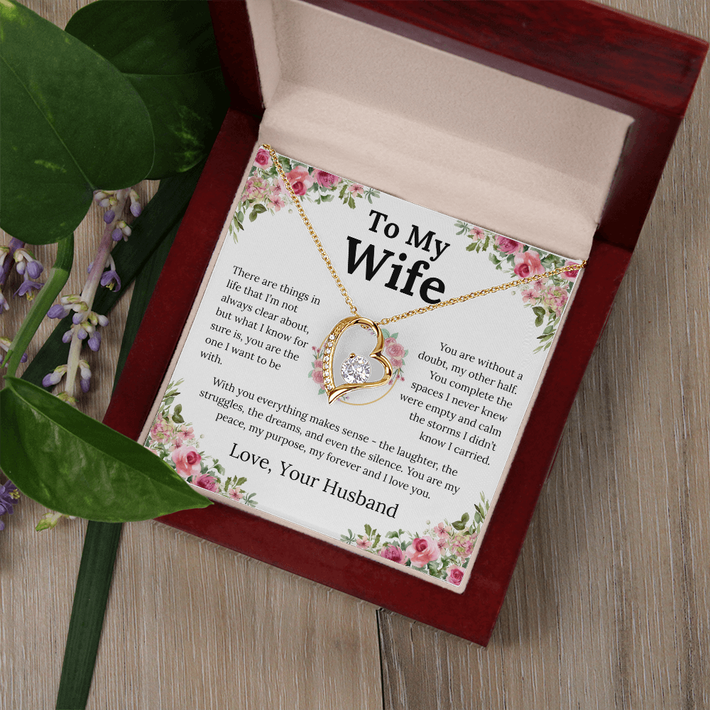 With You Everything Makes Sense - Forever Love Necklace - Gift for Wife
