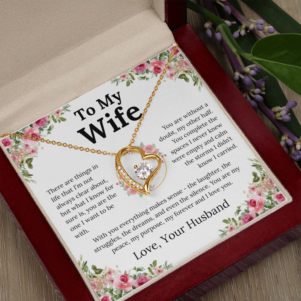 With You Everything Makes Sense - Forever Love Necklace - Gift for Wife