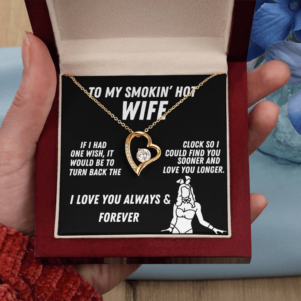 To My Smokin' Hot Wife Forever Love Necklace