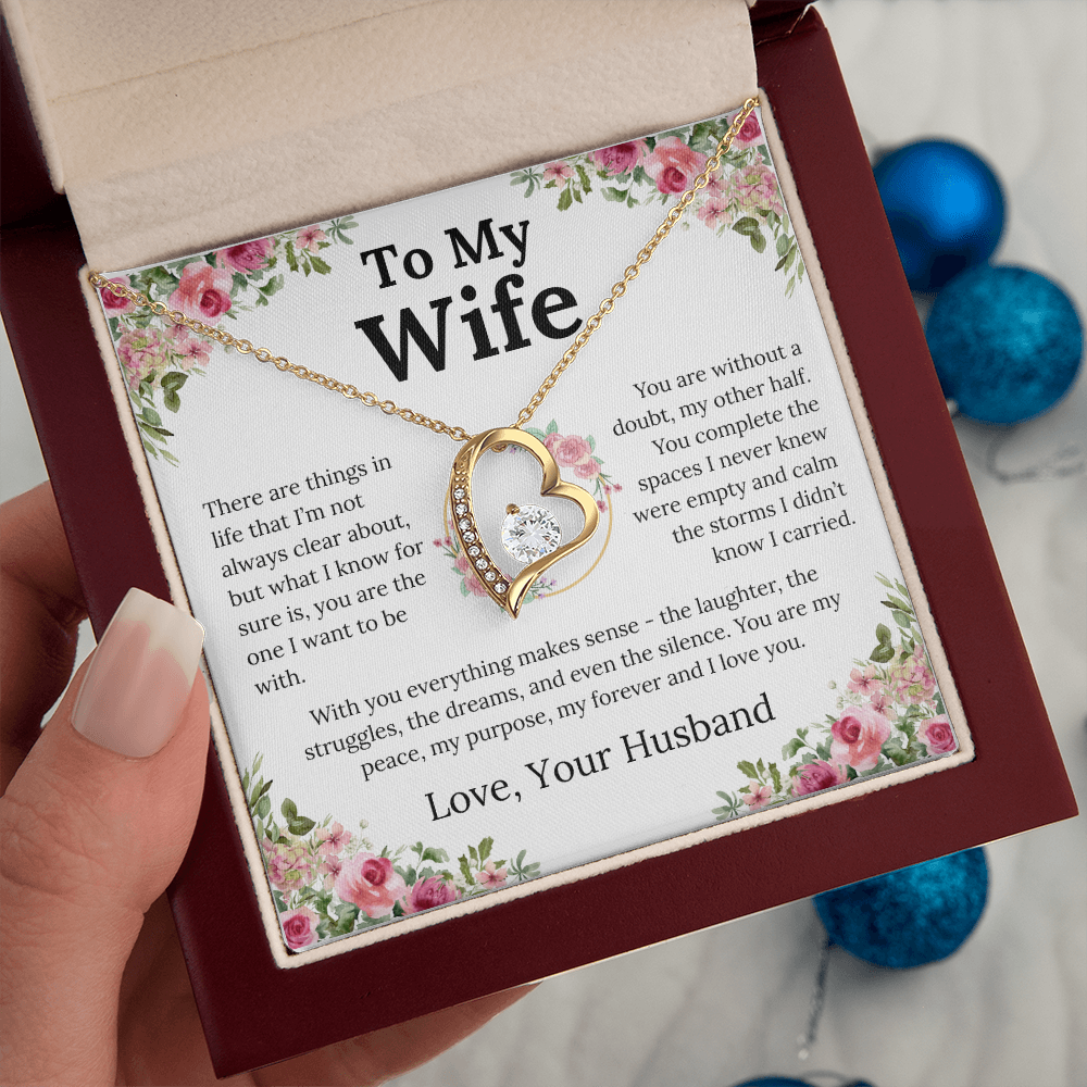With You Everything Makes Sense - Forever Love Necklace - Gift for Wife