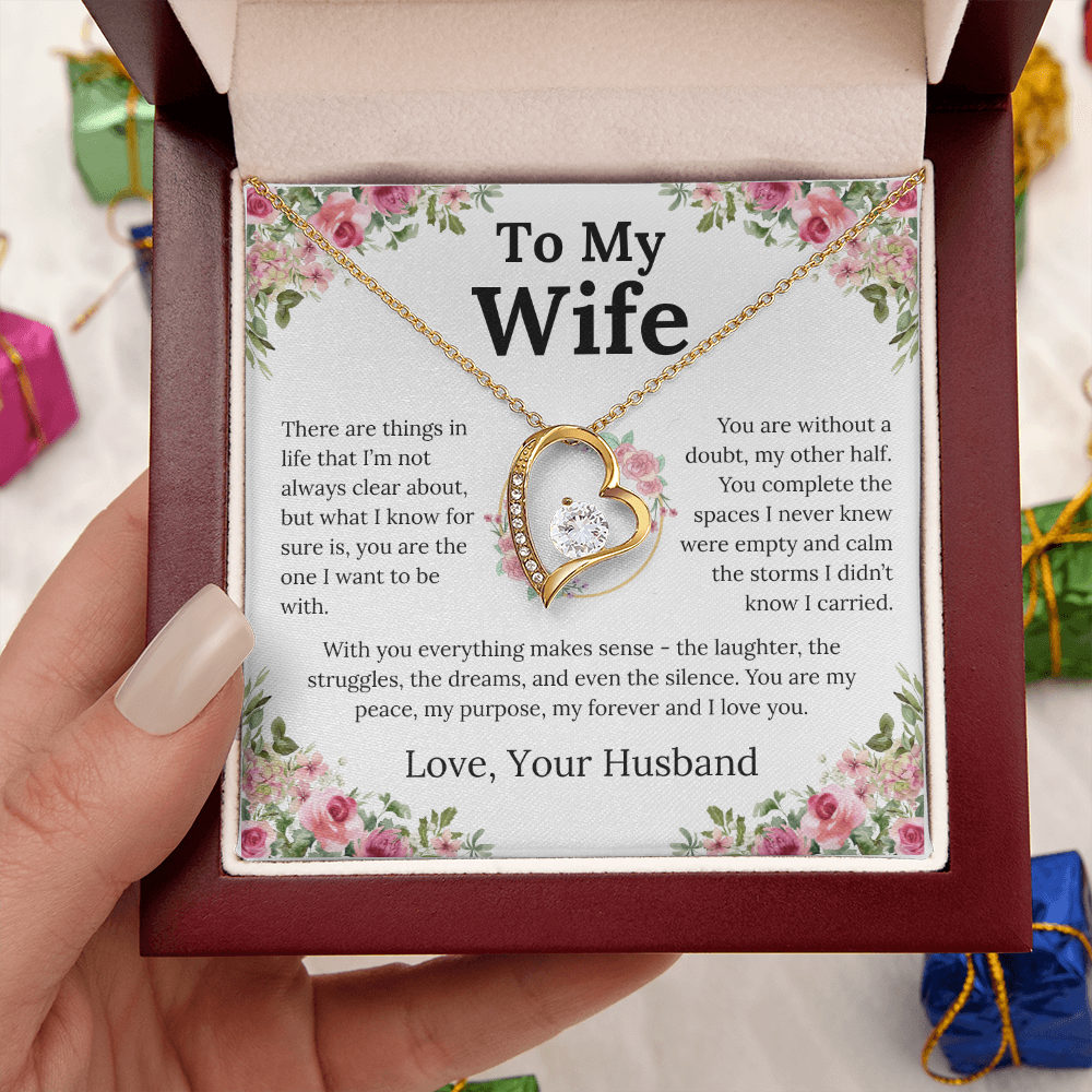 With You Everything Makes Sense - Forever Love Necklace - Gift for Wife