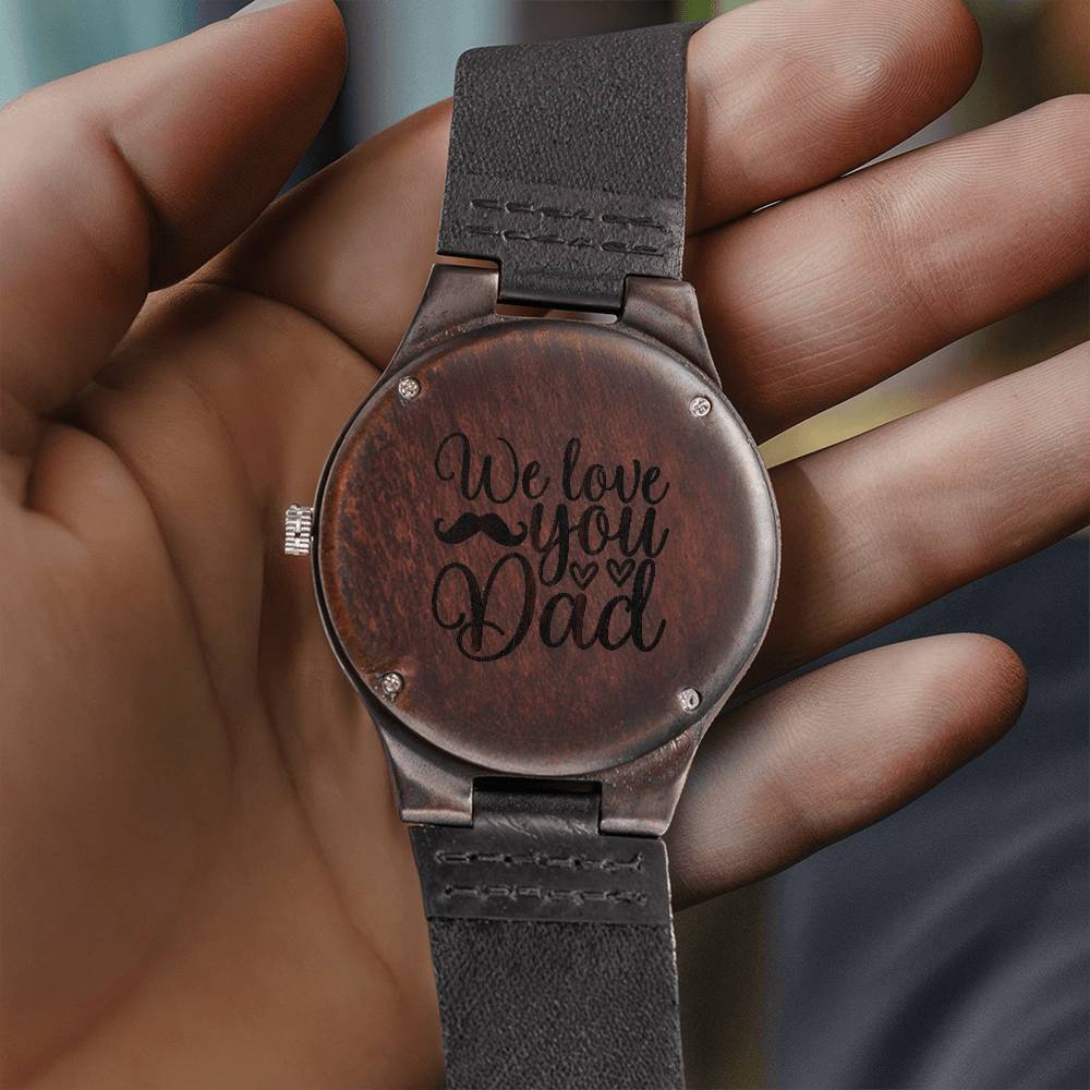 Timeless Love For Dad - Engraved Wooden Watch