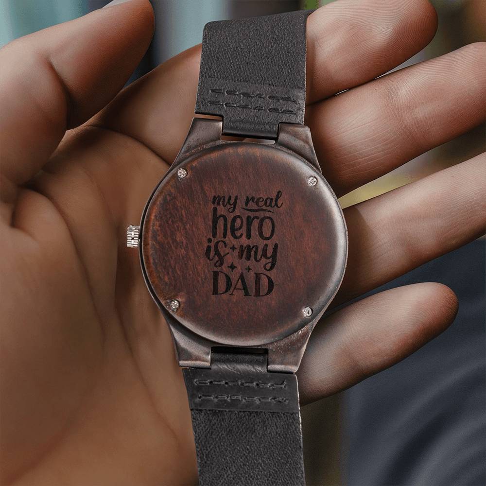 My Real Hero - Dad Engraved Wooden Watch