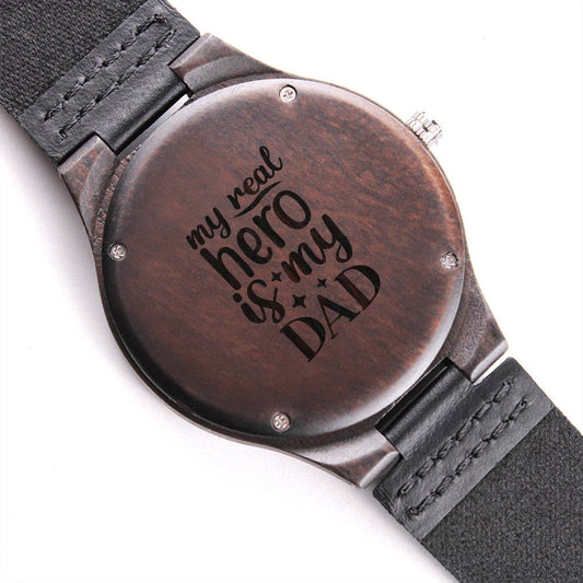My Real Hero - Dad Engraved Wooden Watch
