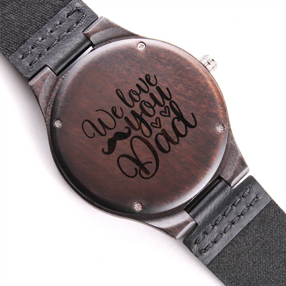 Timeless Love For Dad - Engraved Wooden Watch