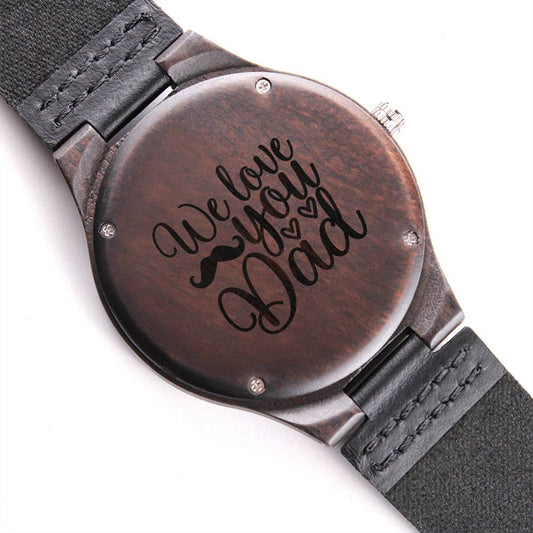 Timeless Love For Dad - Engraved Wooden Watch
