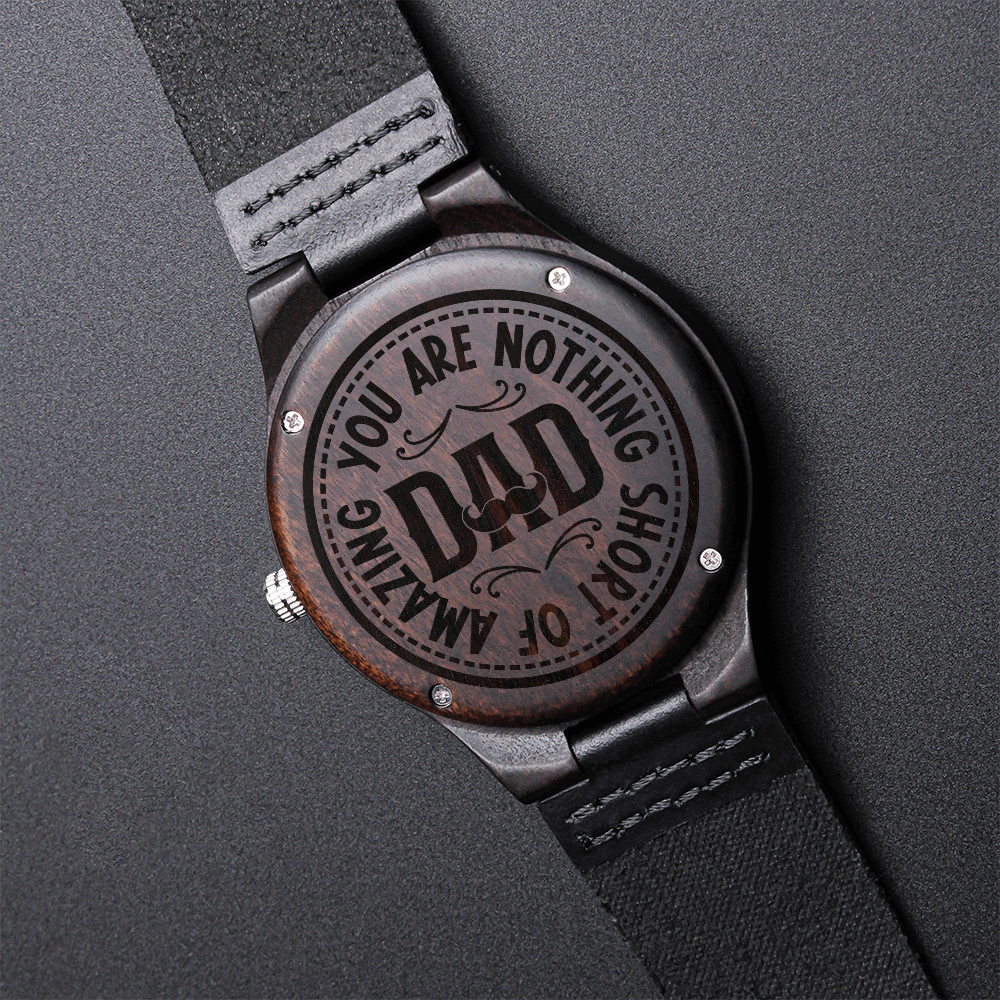 To an Amazing Dad - Wooden Engraved Timepiece