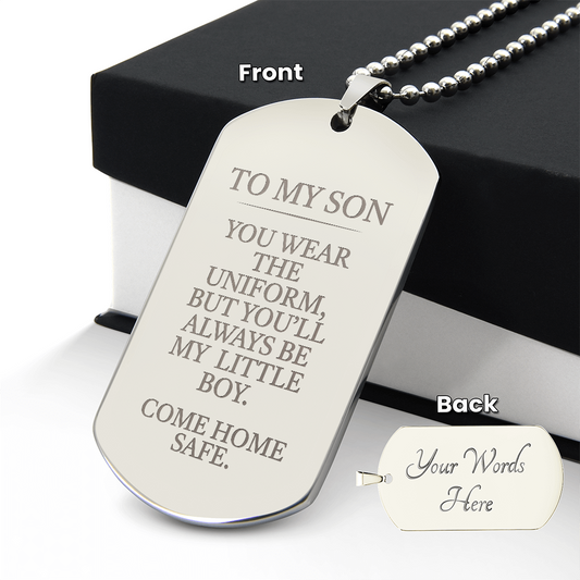 Come Home Safe  - Military Son Engraved Dog Tag Necklace